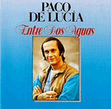 Paco De Lucia Entre Dos Aguas